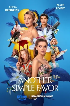 Another Simple Favor 2025 Hindi Dual Audio WEB-DL 720p - 480p - 1080p