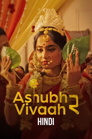 Ashubh Vivaah aka Kaalratri 2026 Season 02 Hindi Audio WEB-DL 720p - 480p - 1080p [ALL EPISODES]